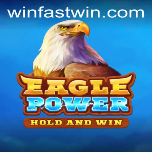 EaglePower: Soar to Victory with Fastwin