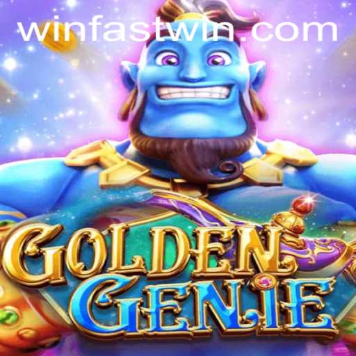 Unlock Magical Riches with GOLDENGENIE: Harnessing the Power of Fastwin