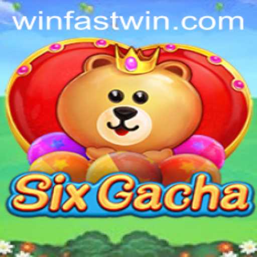 Exploring SixGacha: The Latest Sensation with Fastwin Feature